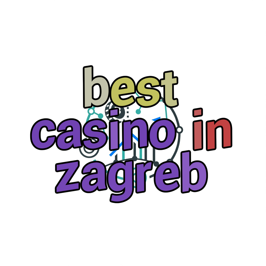 best casino in zagreb
